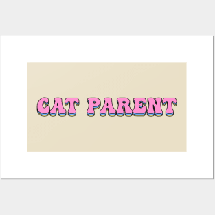 Cat Parent Posters and Art